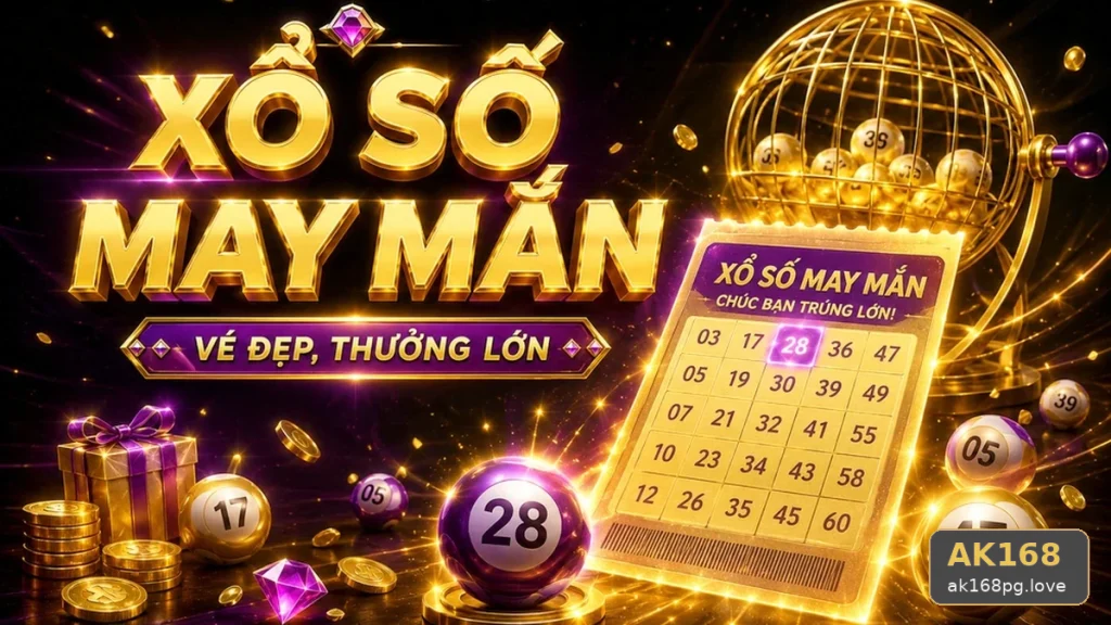 Trải Nghiệm Xổ Số AK168 Trên Điện Thoại Cho Người Mới: Kiểm Tra Vé Số Và Kết Quả Tại ak168pg.love